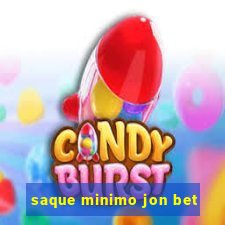 saque minimo jon bet